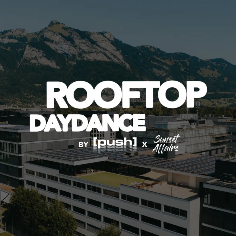 [push] x Sunset Affairs "ROOFTOP-DAYDANCE-CLOSING" @ Liechtenstein